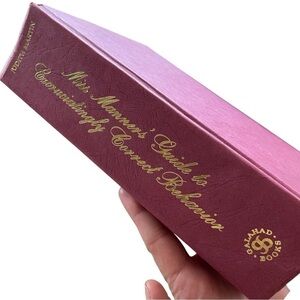 MISS Manners Guide to Excruciatingly Correct Behavior Handbook by Judith Martin.